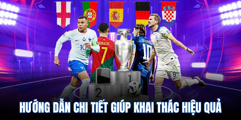 Hướng dẫn chi tiết giúp khai thác hiệu quả